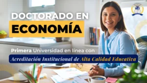 Lee más sobre el artículo Estudie su Doctorado en Economia con UNADE